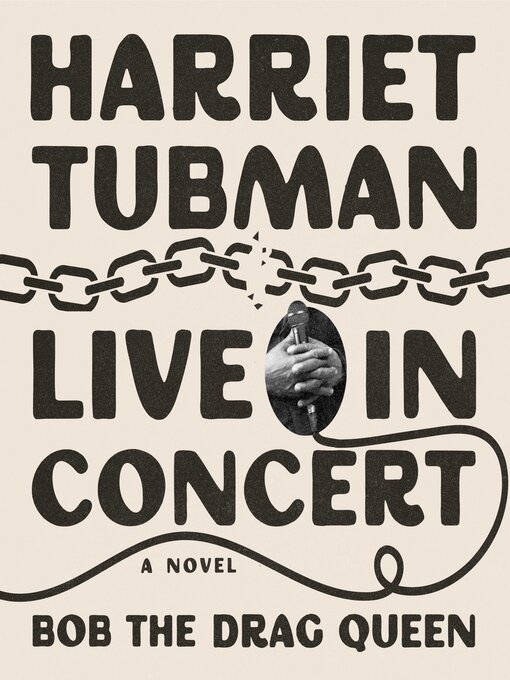 Title details for Harriet Tubman by Bob the Drag Queen - Wait list